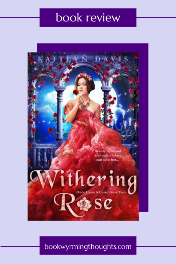 withering rose Kaitlyn Davis review pin