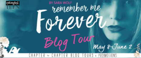 Blog Tour: Remember Me Forever by Sara Wolf | ARC Review