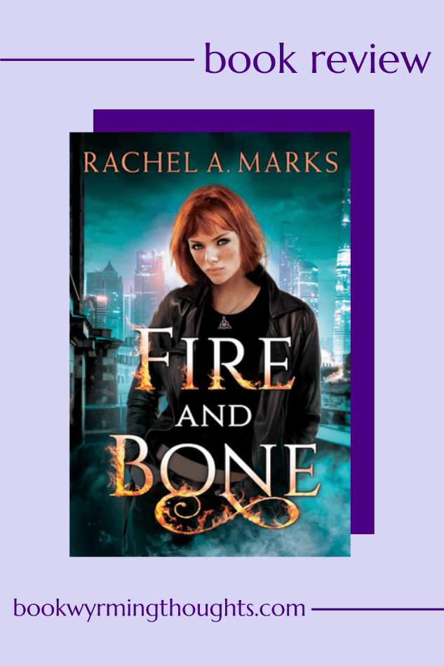 fire and bone rachel a marks review