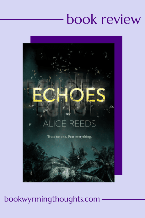 echoes alice reeds review