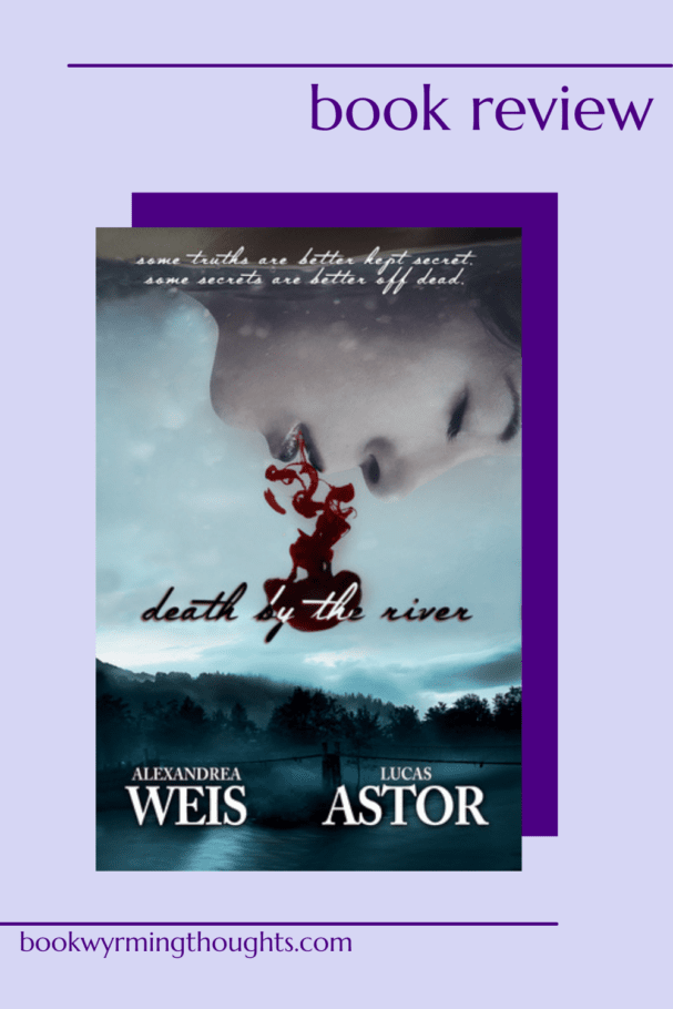 death by the river alexandrea weis lucas astor review pin