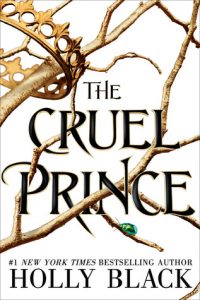 The Cruel Prince by Holly Black | Hello, Sophia is a black sheep again The Cruel Prince by Holly Black | Hello, Sophia is a black sheep again