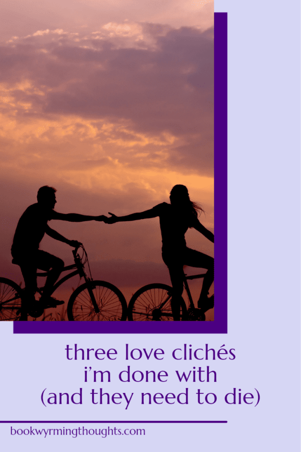 three love cliches im done with new pin