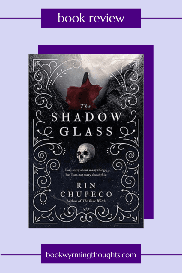 the shadow glass rin chupeco review pin