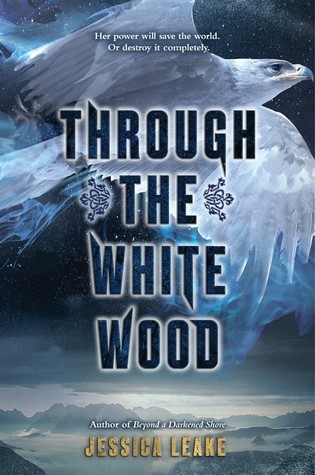 Through the White Wood by Jessica Leake | Slavic Folklore and Magic