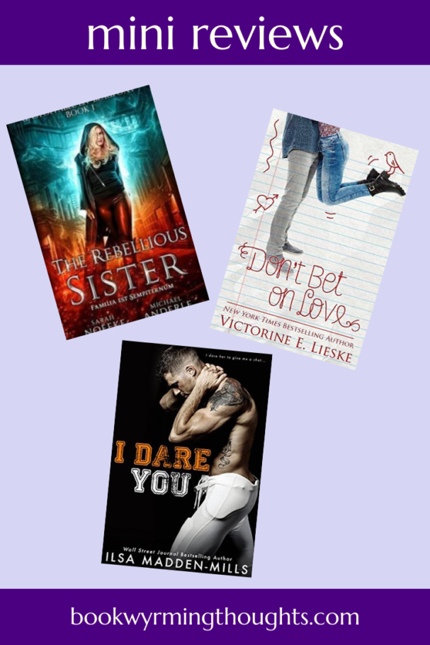 the rebellious sister dont bet on love i dare you review pin