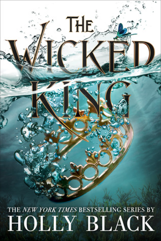 The Wicked King by Holly Black | I have a need for Queen of Nothing