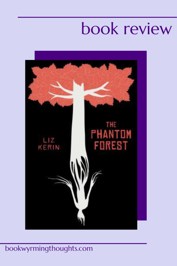 the phantom forest liz kerin review pin