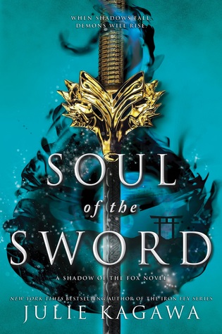 Soul of the Sword by Julie Kagawa | Not as exciting as the first