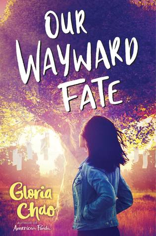 Our Wayward Fate by Gloria Chao | Family secrets, puns, cute romances