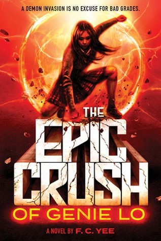 The Epic Crush of Genie Lo by F.C. Yee | ARC Review