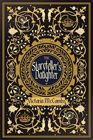 The Storyteller’s Daughter by Victoria McCombs