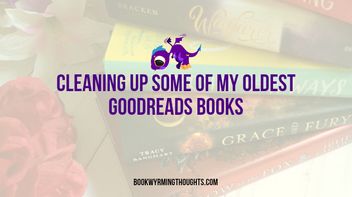 cleaning-up-some-of-my-oldest-Goodreads-books-featured