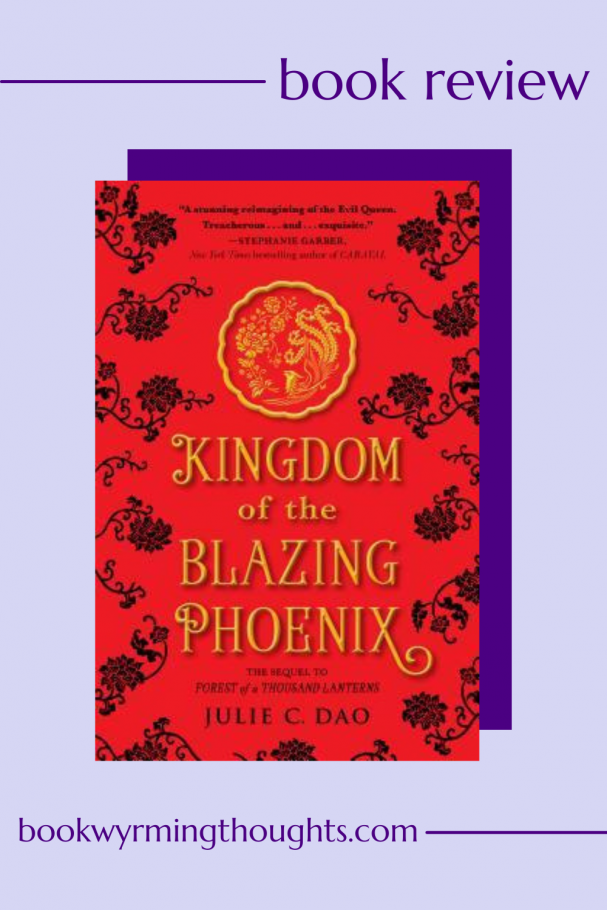 kingdom of the blazing phoenix julie c dao review pin