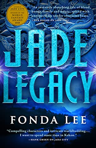 Jade Legacy by Fonda Lee