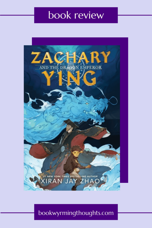 zachary-ying-and-the-dragon-emperor-xiran-jay-zhao-book-review-pin