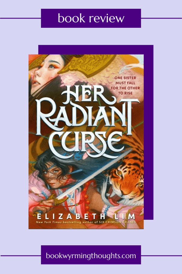 her radiant curse elizabeth lim review pin