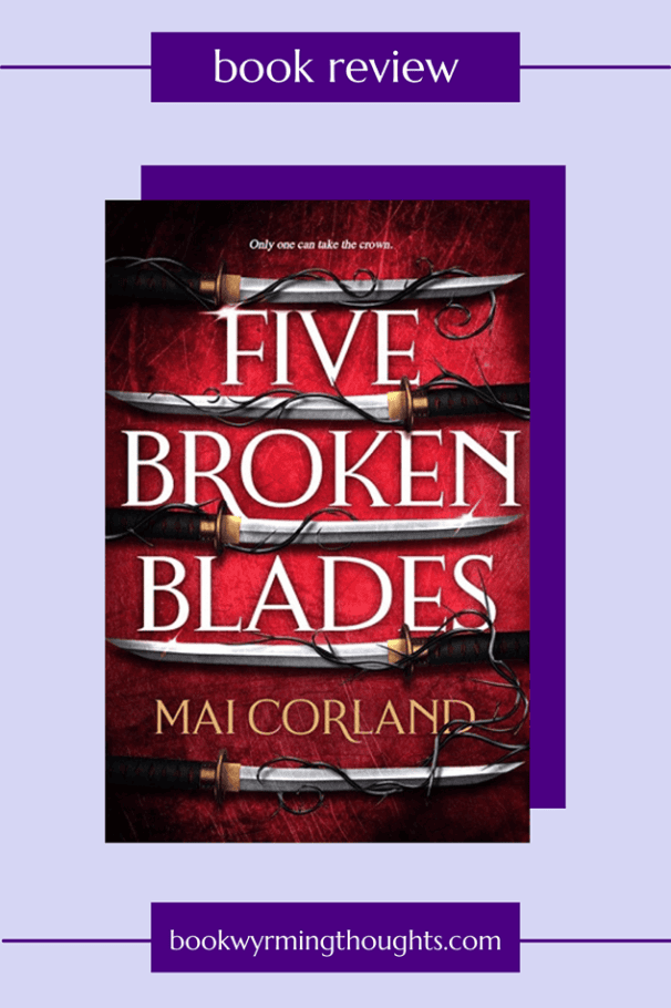 five broken blades mai corland review pin