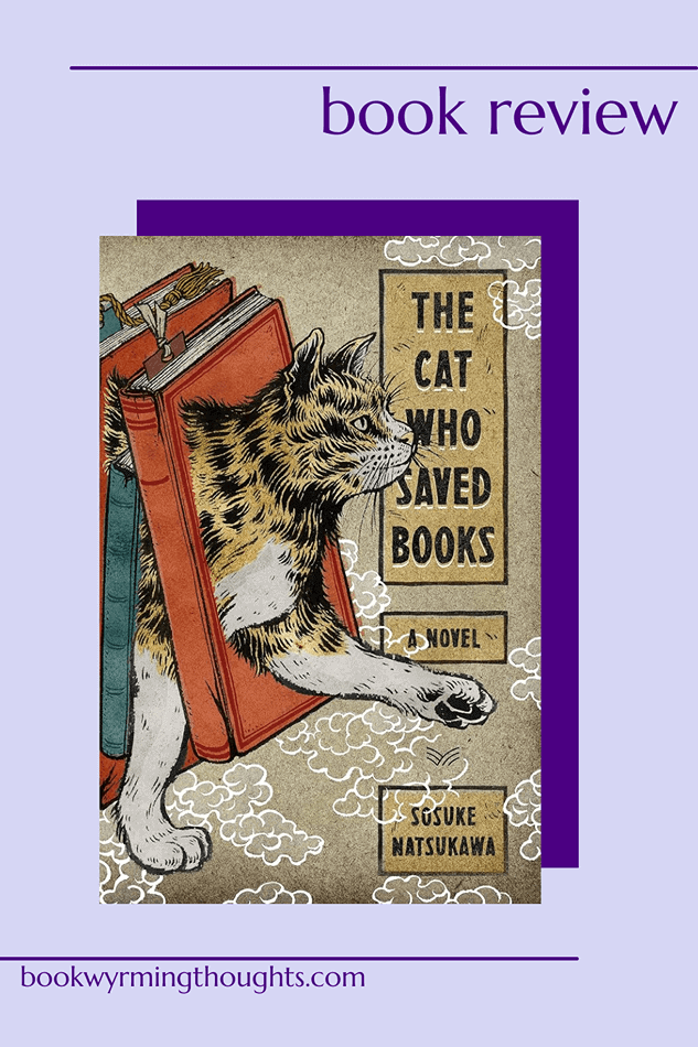 the cat who saved books Sōsuke Natsukawa review pin