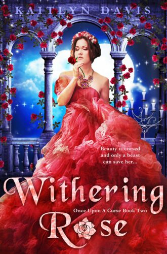 Blog Tour: Withering Rose by Kaitlyn Davis – ARC Review